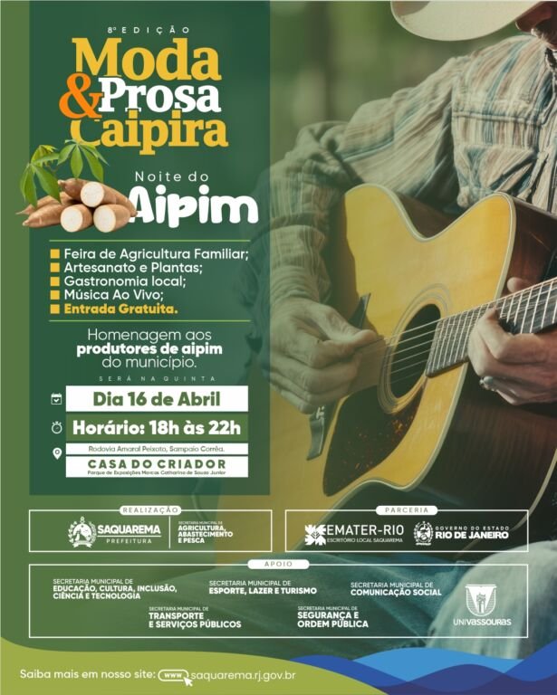 A Prefeitura de Saquarema realizará, na próxima quinta-feira, dia 16 de abril, a 8ª edição do “Moda & Prosa Caipira”, desta vez com o tema Noite do Aipim
